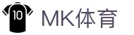 MK体育-MK Sports官方网站首页